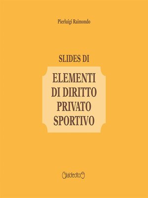 cover image of Slides di Elementi di Diritto Privato Sportivo